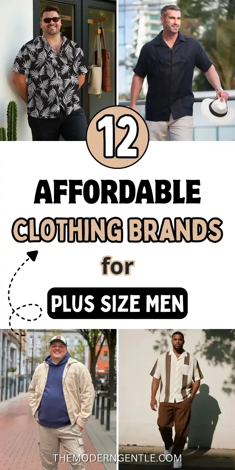 Four panel pin showing affordable clothing brands for plus size men in black, tan, and cream tones. A man in a black palm print shirt leans against a doorway, another wears a navy guayabera shirt with khaki pants and holds a straw hat, a third layers a tan corduroy shacket over a hoodie on a city street, and the last wears a brown striped camp collar shirt, all styled as big and tall casual outfits.