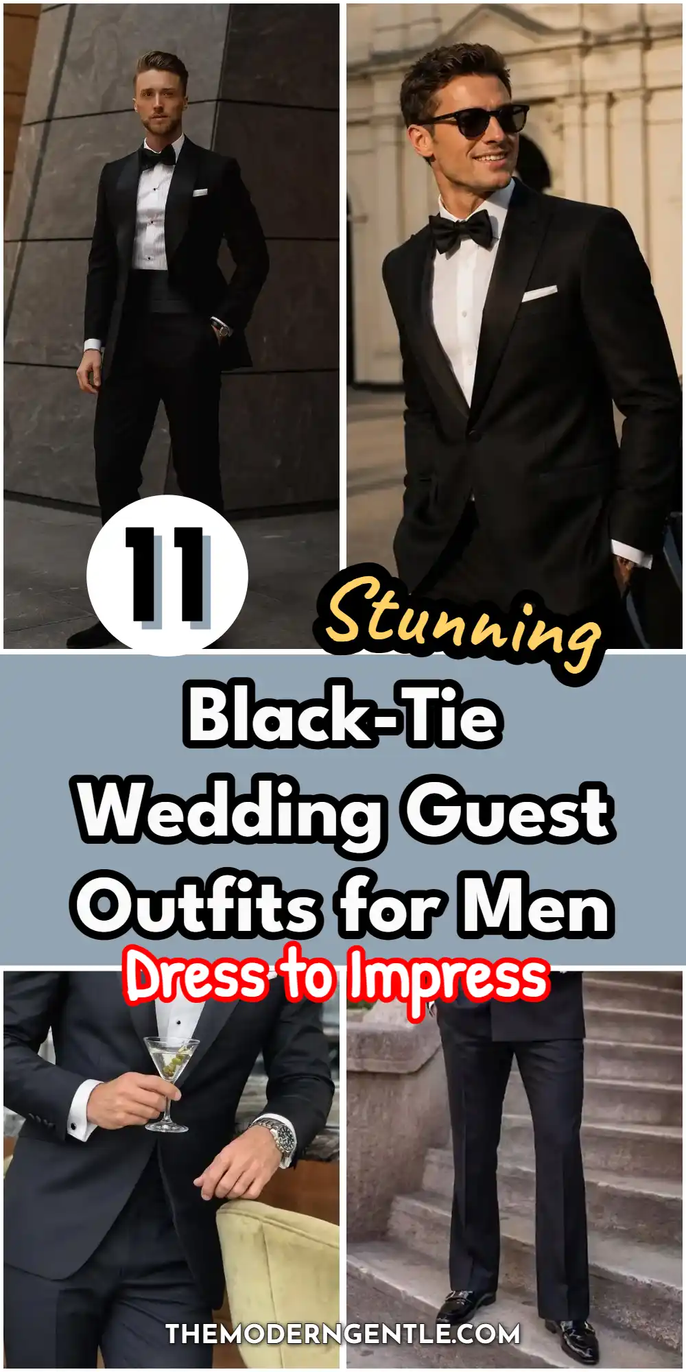 A collage showing four examples of Black-Tie Wedding Guest Outfits for Men. Top images display men in sharp tuxedos with crisp white shirts and bow ties. Bottom photos show a close-up of a man holding a cocktail in a tailored blazer and a full-length shot of formal wedding attire on stone stairs. This style guide for formal evening wear offers classic wedding guest style inspiration for men preparing for a black tie dress code.
