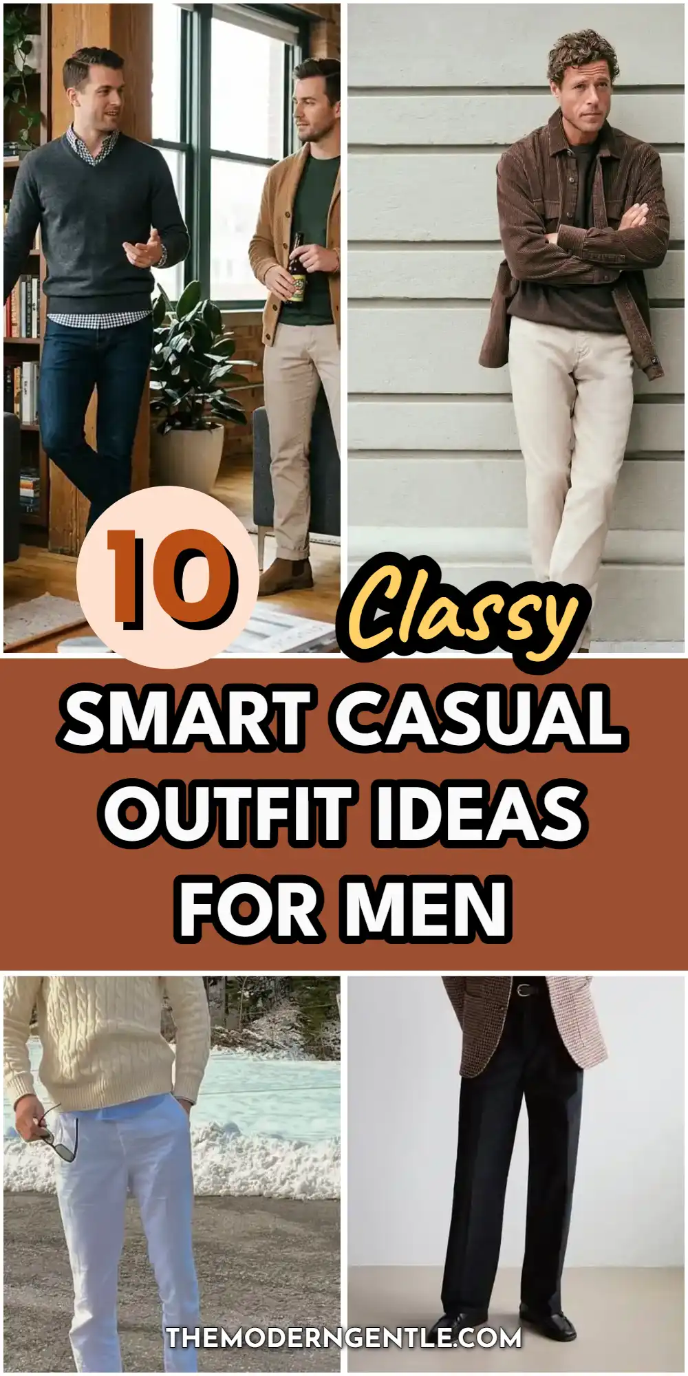 10 Classy Outfits Men Smart Casual Ideas You Need to Try 2 smart-casual-outfit-ideas-for-men-pin