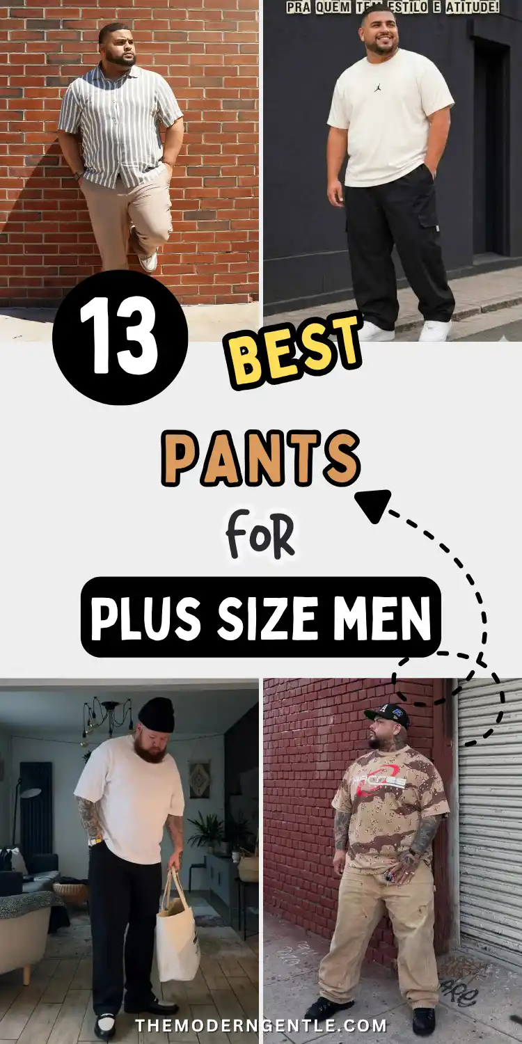 13 Best Pants for Plus Size Men