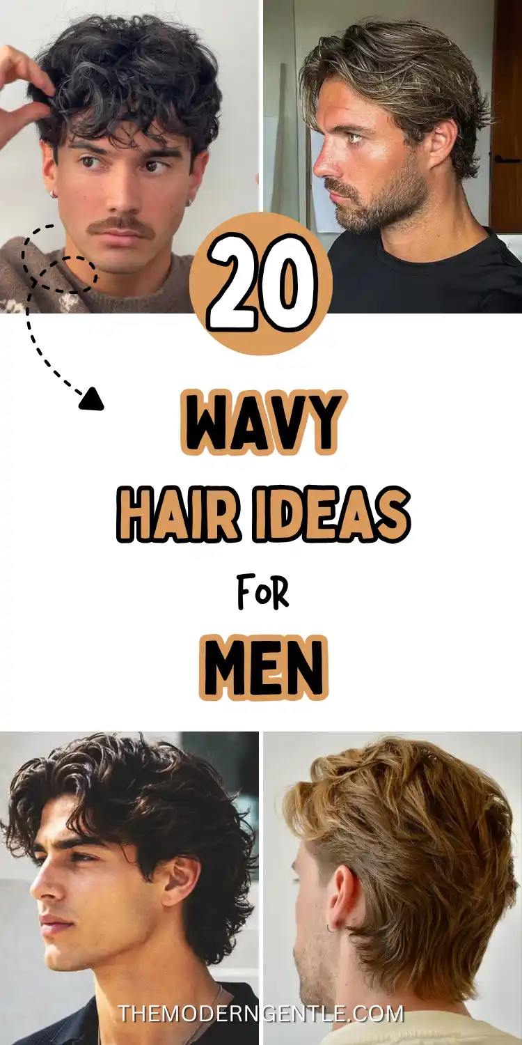20 Wavy Hair Men Ideas That Look Natural and Stylish Now 2 A four photo Pinterest grid titled Wavy Hair Ideas for Men with an orange 20 badge and a dashed arrow. Photos show a messy dark curly crop with a hand lifted into the hair, a dark blond curtain wave swept back with highlights, a thick wavy crop falling over the ear, and a golden caramel shag with layered ends, covering wavy hairstyles for men from curly to shag to mullet.