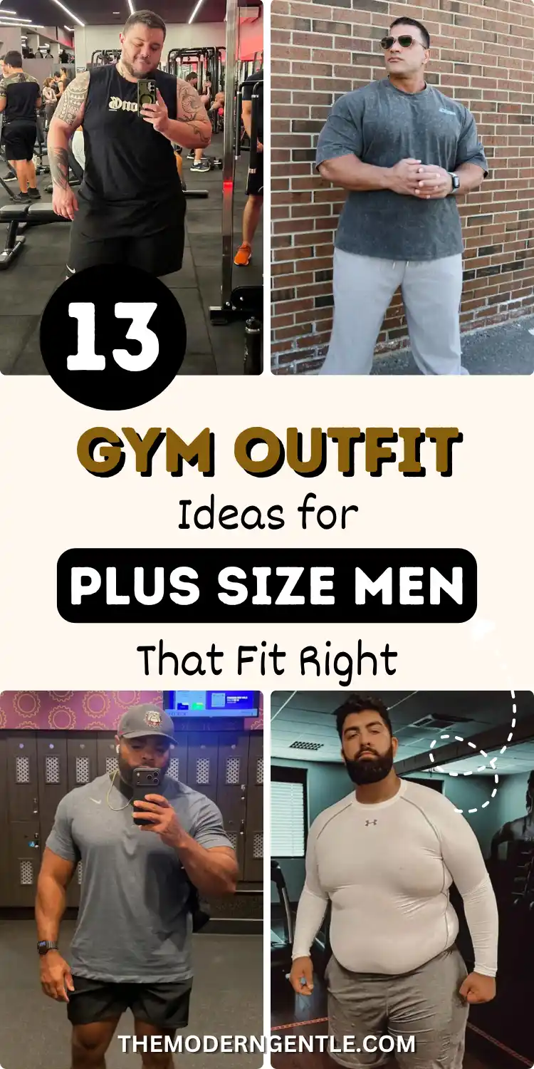 Four gym photos stack together for plus size men. A man in a black graphic tank snaps a mirror selfie among weight machines, another stands against a brick wall in an oversized grey tee and light joggers, a third takes a locker room selfie in a grey tee and cap, and a fourth wears a white compression shirt outfit. Bold text over a cream background reads Gym Outfit Ideas for Plus Size Men That Fit Right, with themoderngentle.com below.